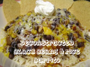 Deconstructed Black Beans & Rice Burrito